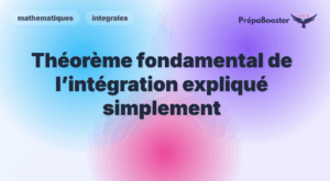 Théorème fondamental de l’intégration expliqué simplement - Méthode CPGE