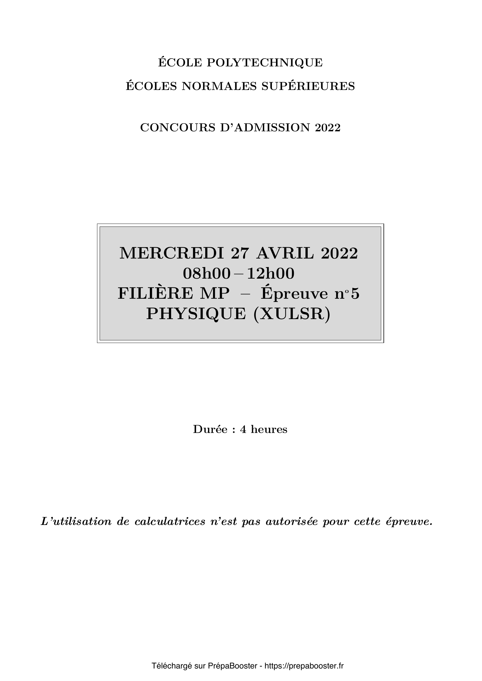 Énoncé XENS 2022 MP Physique 1 – page 1 Énoncé XENS 2022 MP Physique 1 – page 1